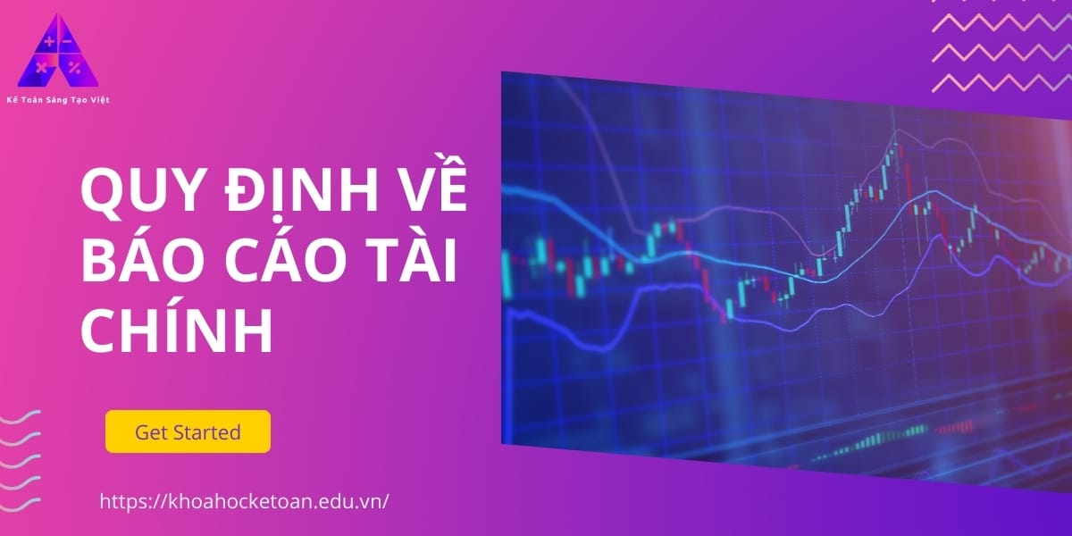 Quy định Về Báo Cáo Tài Chính