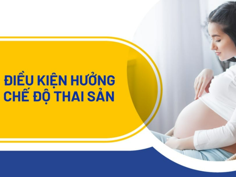 Điều kiện hưởng chế độ thai sản bảo hiểm xã hội năm 2024