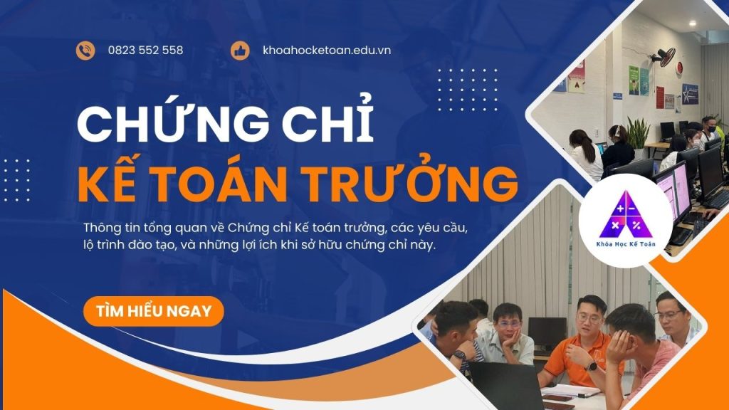 Chứng Chỉ Kế Toán Trưởng Điều Kiện, Lộ Trình Và Lợi Ích