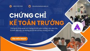 Chứng Chỉ Kế Toán Trưởng Điều Kiện, Lộ Trình Và Lợi Ích